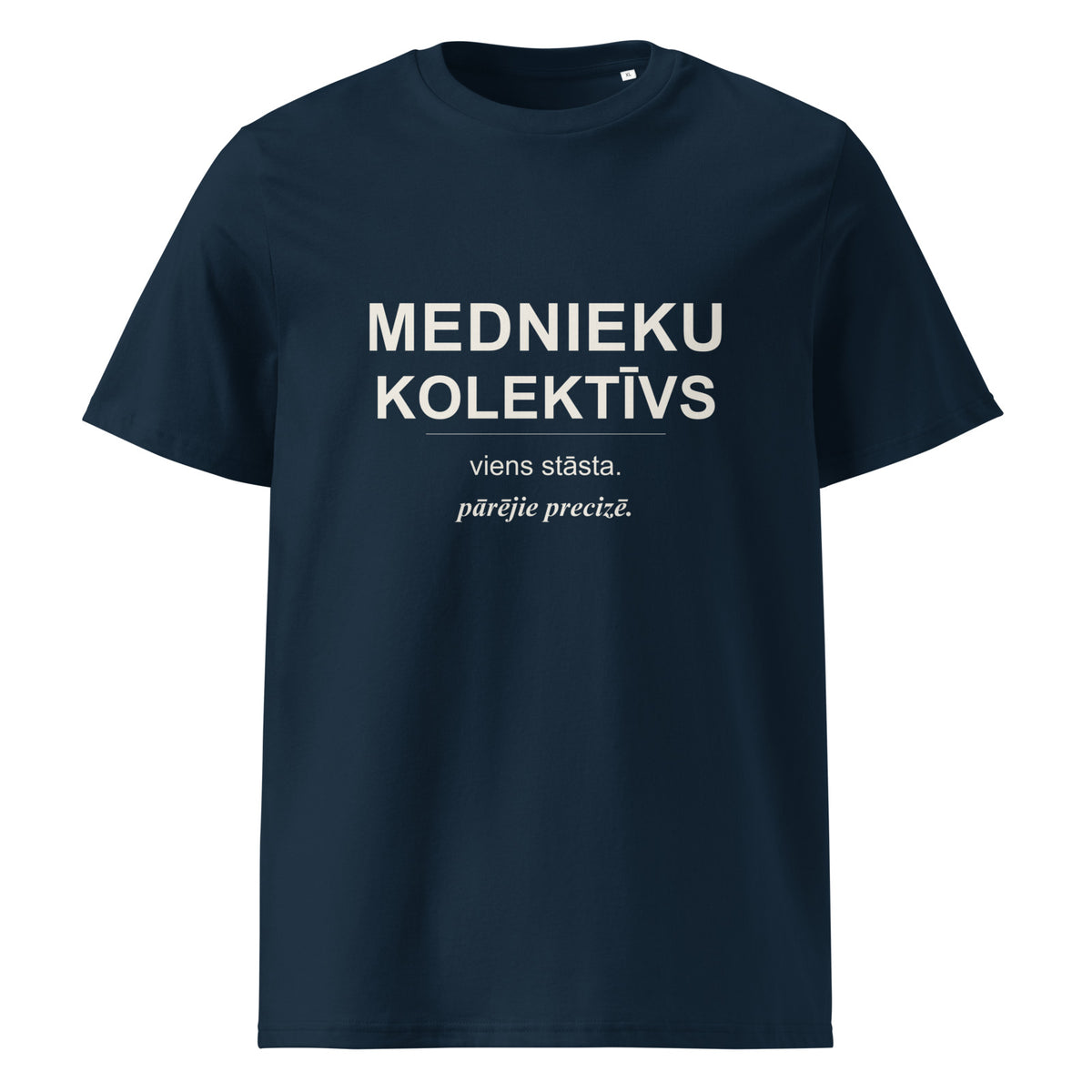 Mednieku T-krekls “Viens stāsta, pārējie precizē”, tumši zilā krāsā