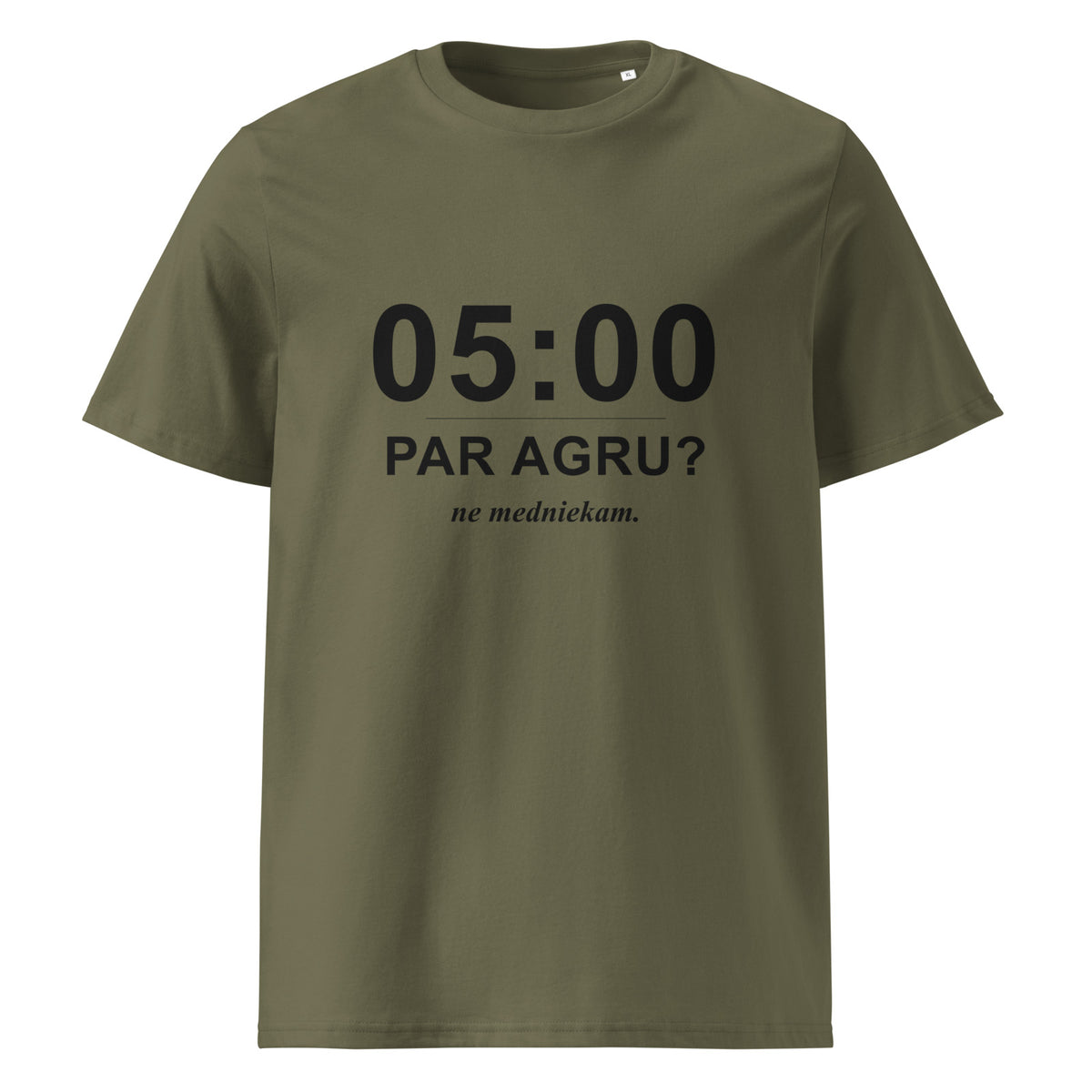 Mednieku T-krekls “05:00 par agru? Ne medniekam.”, haki krāsā