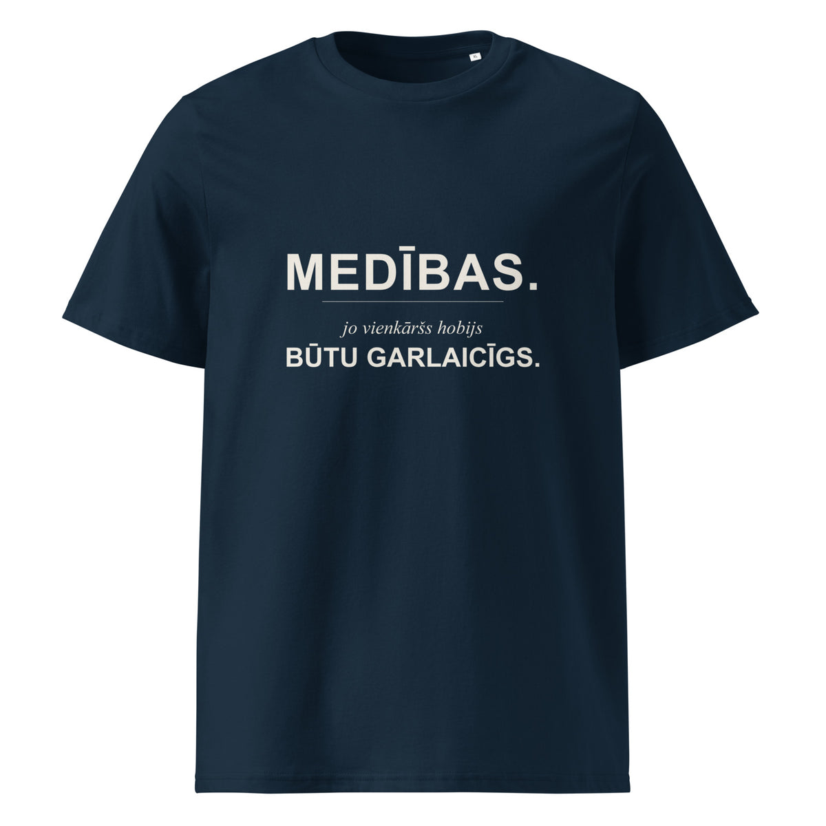 Mednieku T-krekls “Vienkāršs hobijs būtu garlaicīgs”, tumši zilā krāsā