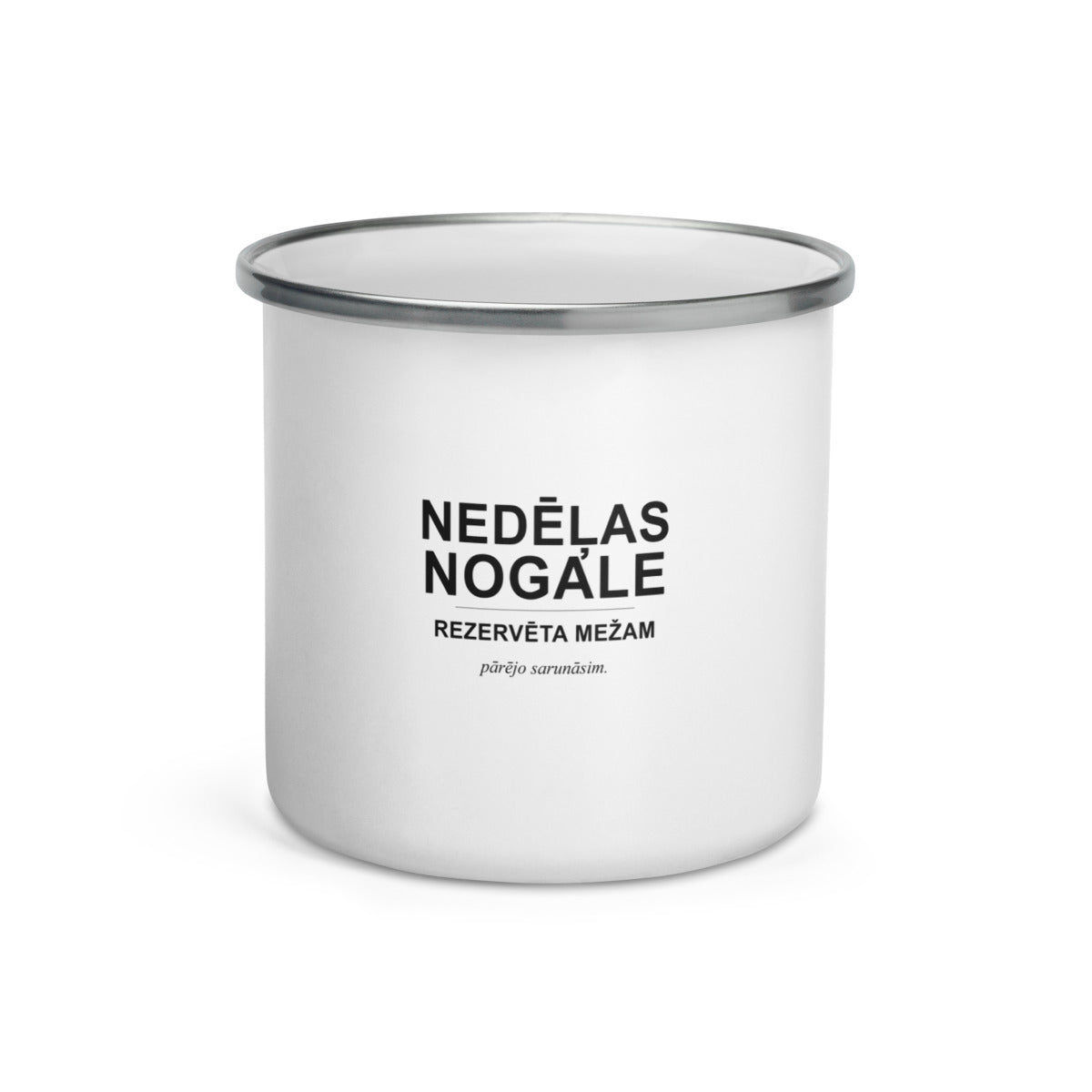 Metāla krūze ar uzrakstu Nedēļas nogale rezervēta mežam