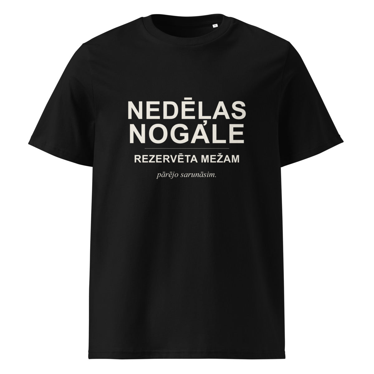 T-krekls ar uzrakstu Nedēļas nogale rezervēta mežam