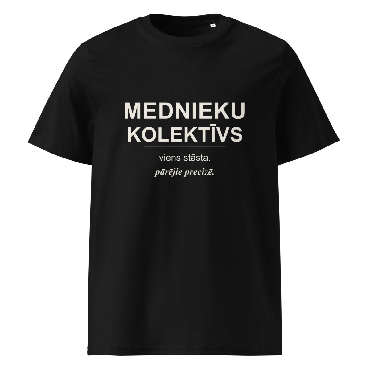 T-krekls ar uzrakstu Viens stāsta, pārējie precizē