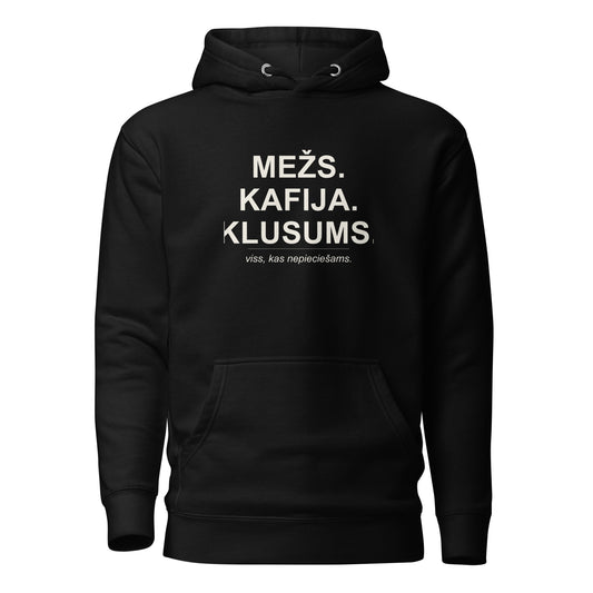 Džemperis ar kapuci ar uzrakstu Mežs. Kafija. Klusums.