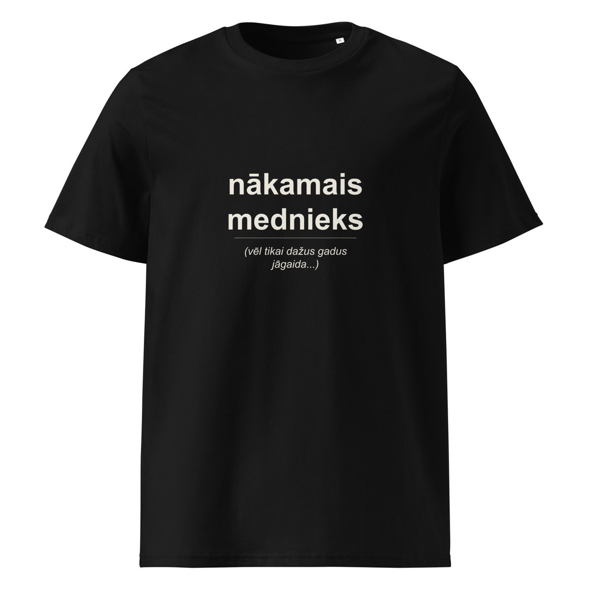 T-krekls ar uzrakstu Nākamais mednieks