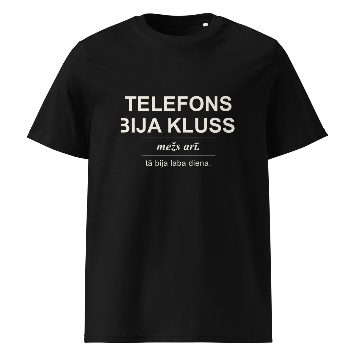 Melns T-krekls ar dizainu Telefons bija kluss. Mežs arī.