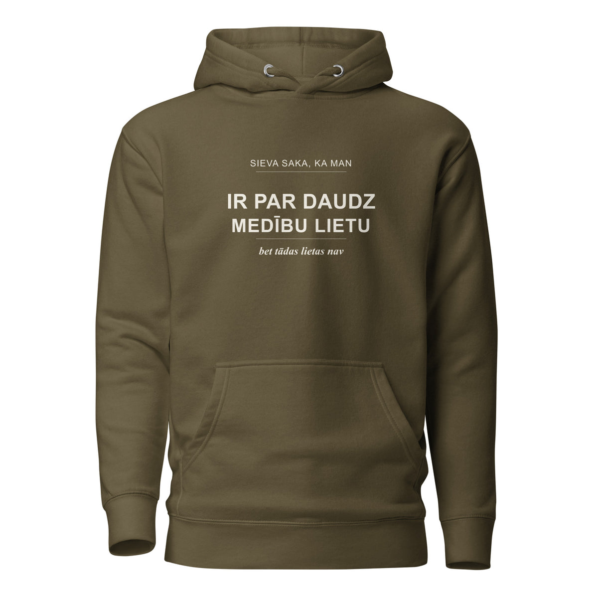 Mednieku džemperis ar kapuci “Par daudz medību lietu”, militāri zaļā krāsā