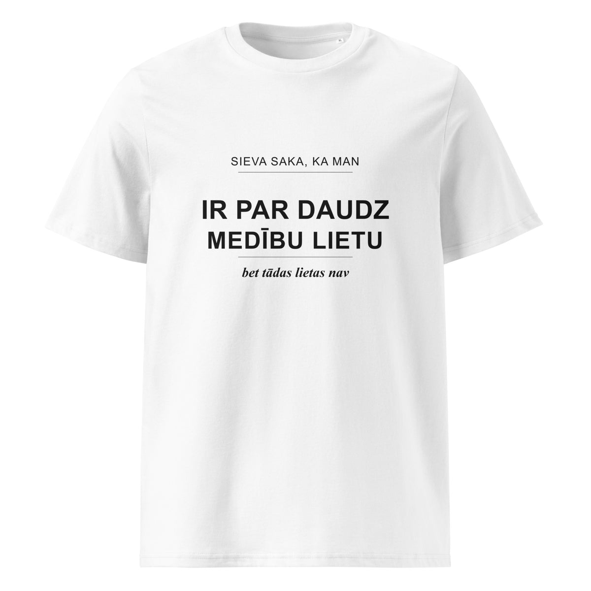 Mednieku T-krekls “Par daudz medību lietu”, baltā krāsā